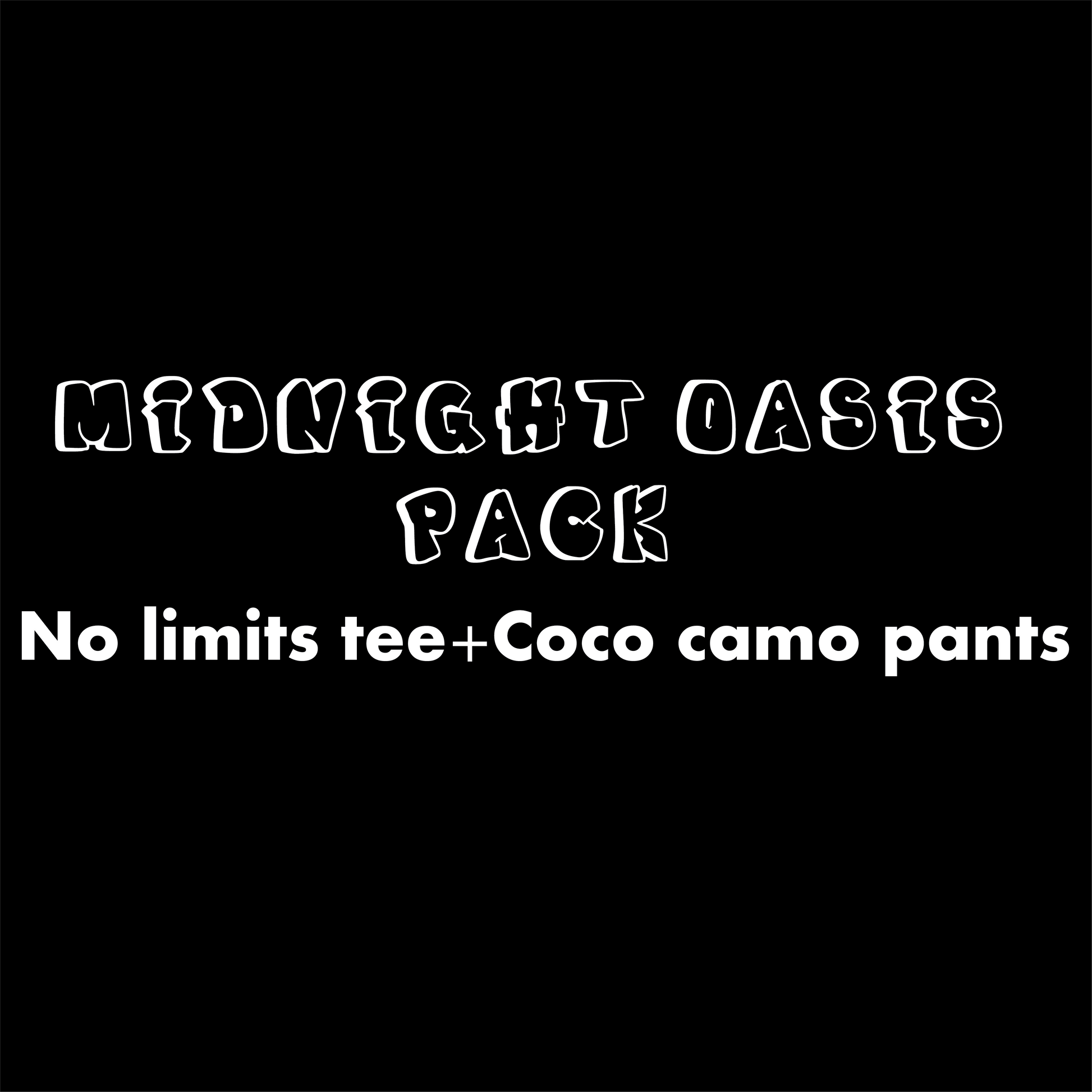 MIDNIGHT OASIS PACK